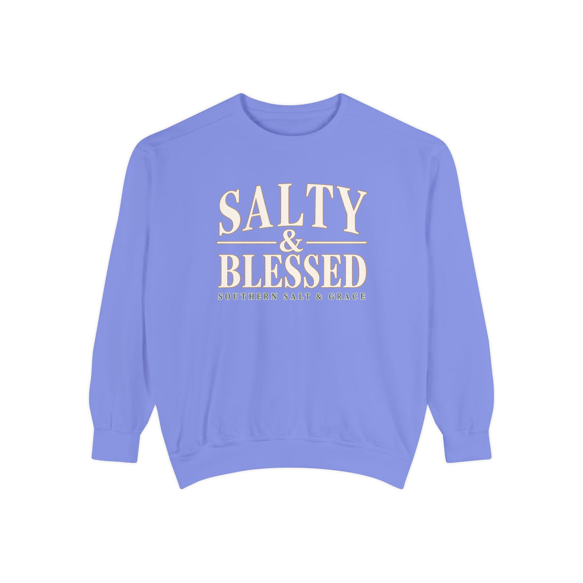 Salty & Blessed Garment-Dyed Sweatshirt