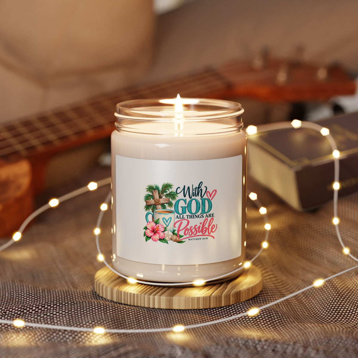 With God All Things Are Possible — 9oz Scented Soy Candle