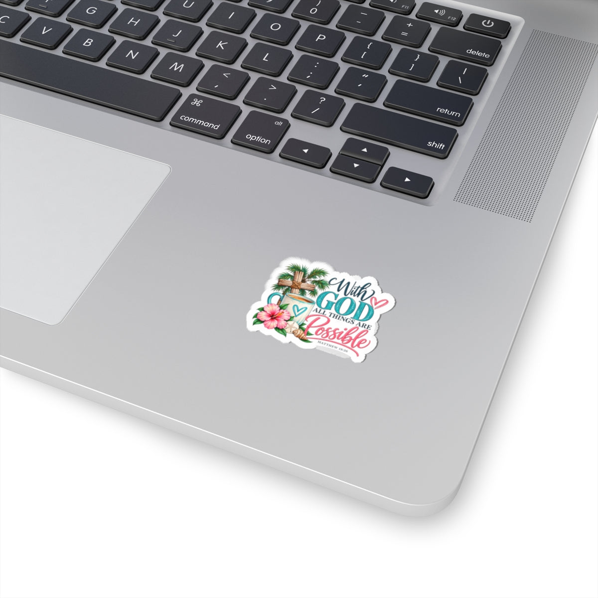 With God All Things Are Possible Christian Sticker — Tropical Cross Kiss-Cut Sticker