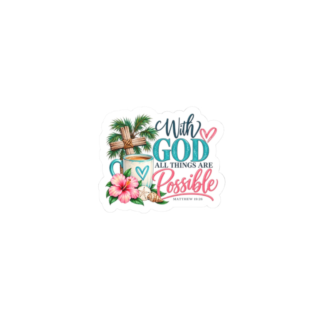 With God All Things Are Possible Christian Sticker — Tropical Cross Kiss-Cut Sticker